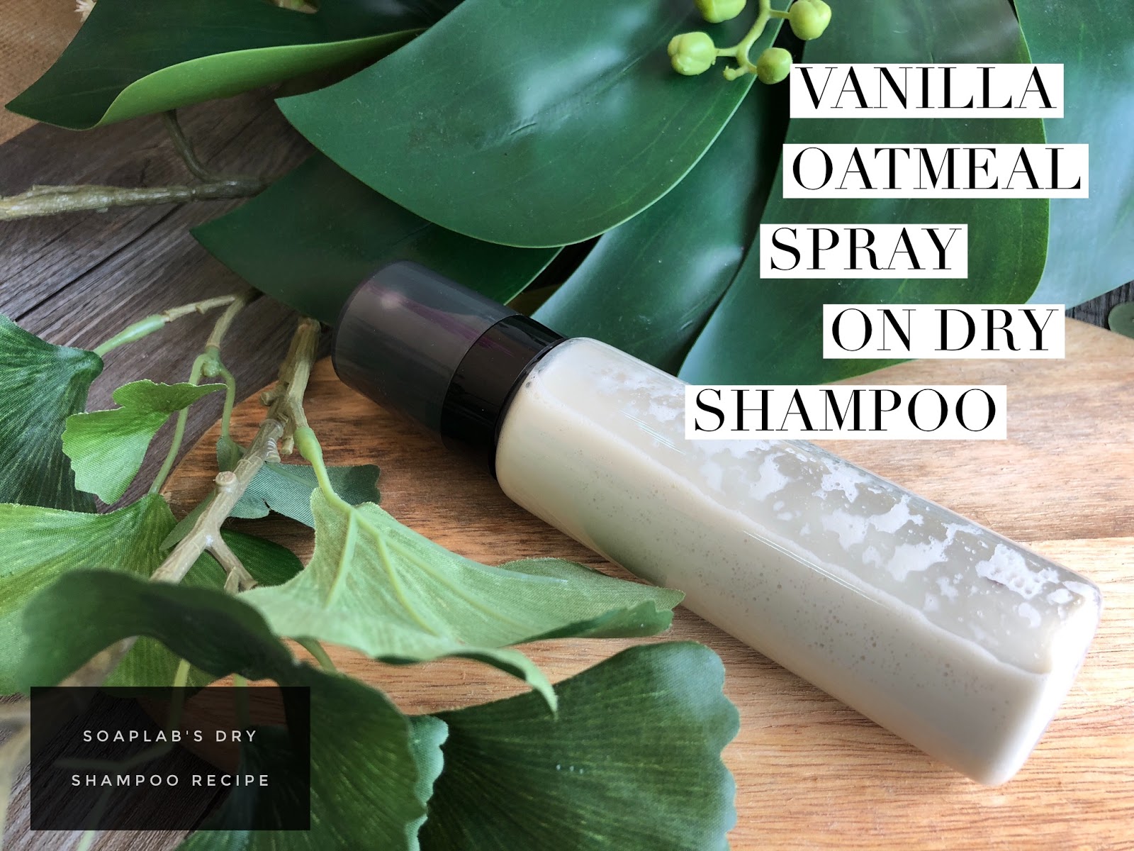 dry shampooarrowhead diy vanila oatmeal dry shampoo spray soaplabmalaysia